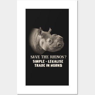 Save Rhinos Legalise Trade in Rhino Horn Posters and Art